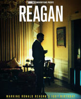 Смотреть Онлайн Рейган / Reagan [2011]